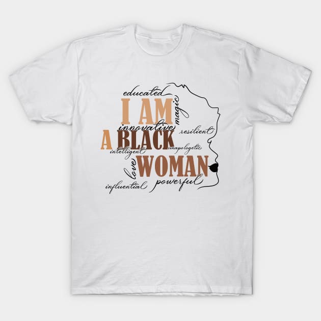 I Am Black Woman Educated Melanin Black History Month women history T-Shirt by Gaming champion